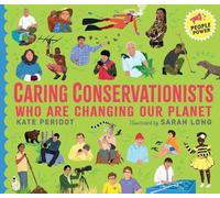 Kate Peridot Caring Conservationists Who Are Changing Our Pla (Copertina rigida)