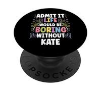 KATE Personalized Name Funny Cute Custom KATE Name PopSockets PopGrip Adesivo