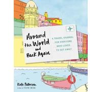 Kate Peterson Around the World and Back Again (Tascabile)