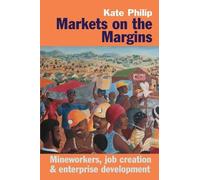 Kate Philip Markets on the Margins (Copertina rigida)