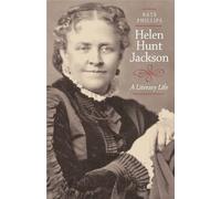 Kate Phillips Helen Hunt Jackson (Copertina rigida)