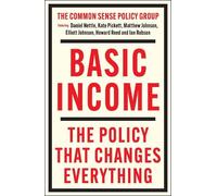Kate Pickett Daniel Nettle Howard Reed Elliott Johnson Basic Income (Tascabile)