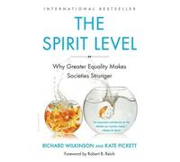 Kate Pickett Richard Wilkinson The Spirit Level (Tascabile)
