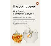 Kate Pickett Richard Wilkinson The Spirit Level (Tascabile)