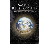 Kate Pola Brooks Sacred Relationships (Tascabile)