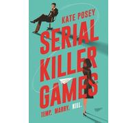 Kate Posey Serial Killer Games (Tascabile)