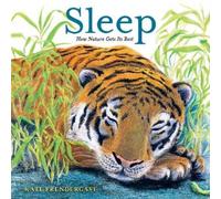 Kate Prendergast Sleep: How Nature Gets Its Rest (Copertina rigida)