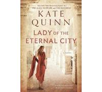 Kate Quinn Lady of the Eternal City (Tascabile) Empress of Rome
