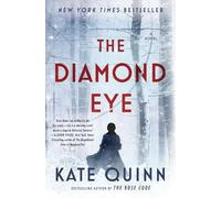 Kate Quinn The Diamond Eye (Copertina rigida)