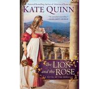 Kate Quinn The Lion and the Rose (Tascabile) Novel of the Borgias