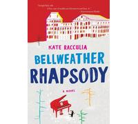 Kate Racculia – Bellweather Rhapsody – Giallo tra la neve a un festival musicale – Tascabile – HMH