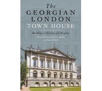 Kate Retford The Georgian London Town House (Copertina rigida)