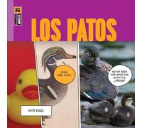 Kate Riggs Los Patos (Tascabile)