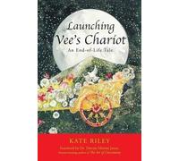 Kate Riley Launching Vee's Chariot (Tascabile)