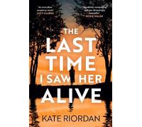 Kate Riordan The Last Time I Saw Her Ali (Copertina rigida) (PRESALE 04/06/2026)
