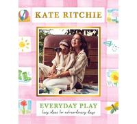 Kate Ritchie Everyday Play (Tascabile)