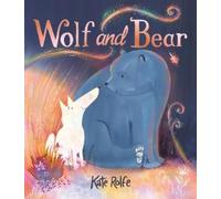 Kate Rolfe Wolf and Bear (Copertina rigida)