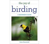 Kate Rowinski The Joy of Birding (Tascabile) Joy of Series
