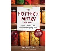 Kate Rowinski The Prepper's Pantry Handbook (Tascabile)