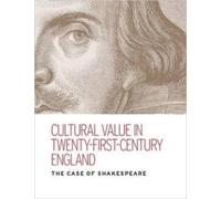 Kate Rumbold Kate McLus Cultural Value in Twenty-First-Century Engl (Tascabile)