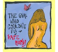 Kate Rusby The Girl Who Couldn't Fly (CD)