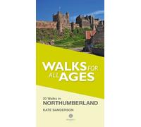 Kate Sanderson Walks for All Ages Northumberland (Tascabile)