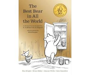 Kate Saunders Brian Sibley Paul Winnie the Pooh: The Best B (Copertina rigida)