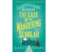 Kate Saunders The Case of the Wandering Scholar (Tascabile)