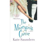 Kate Saunders The Marrying Game (Tascabile)