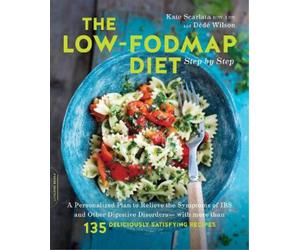 Kate Scarlata Dédé Wilson The Low-FODMAP Diet Step by Step (Tascabile)