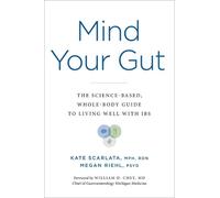Kate Scarlata Megan Riehl Mind Your Gut (Copertina rigida)