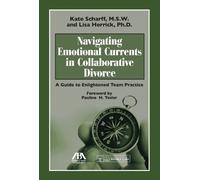 Kate Scharff Lisa R. Navigating Emotional Currents in Collaborative (Tascabile)