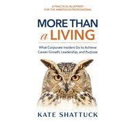 Kate Shattuck More Than a Living (Copertina rigida)