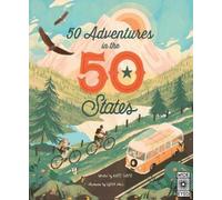 Kate Siber 50 Adventures in the 50 States (Tascabile) Americana