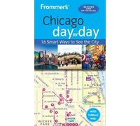 Kate Silver Frommer's Chicago day by day (Tascabile) Day by Day Guides