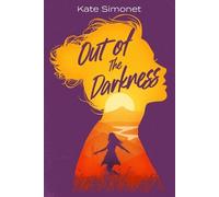 Kate Simonet Out of the Darkness (Tascabile)