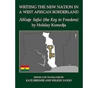 Kate Skinner Writing the New Nation in a West African Borderl (Copertina rigida)