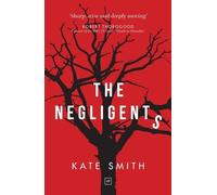 Kate Smith The Negligents (Tascabile)
