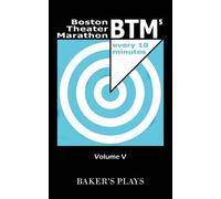 Kate Snodgrass Boston Theatre Marathon of Ten-Minute Plays - Volume (Tascabile)