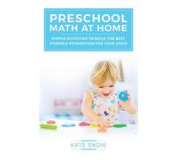 Kate Snow Preschool Math at Home (Tascabile) Math with Confidence