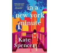Kate Spencer In A New York Minute (Tascabile)