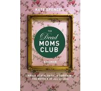 Kate Spencer The Dead Moms Club (Tascabile)