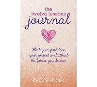 Kate Spencer The Twelve Lessons Journal (Tascabile)
