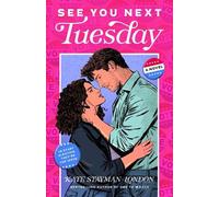 Kate Stayman-London See You Next Tuesday (Tascabile)
