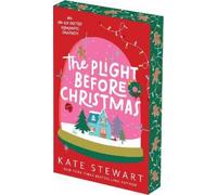 Kate Stewart The Plight Before Christmas: Deluxe Limited Edition (Tascabile)