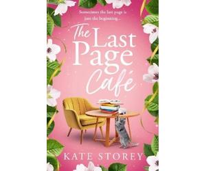 Kate Storey The Last Page Cafe (Tascabile)