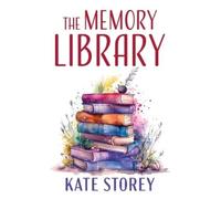 Kate Storey The Memory Library (Copertina rigida)