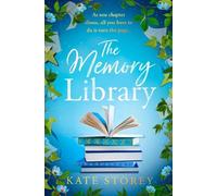 The Memory Library: A brand new, must-read novel of family, friendship and the power of storytelling to leave you feeling hopeful and inspired in 2025