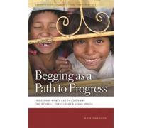 Kate Swanson Begging as a Path to Progress (Copertina rigida)