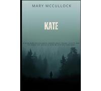 Kate: The Forest Remembers: 1